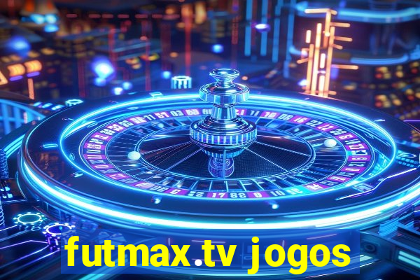 futmax.tv jogos